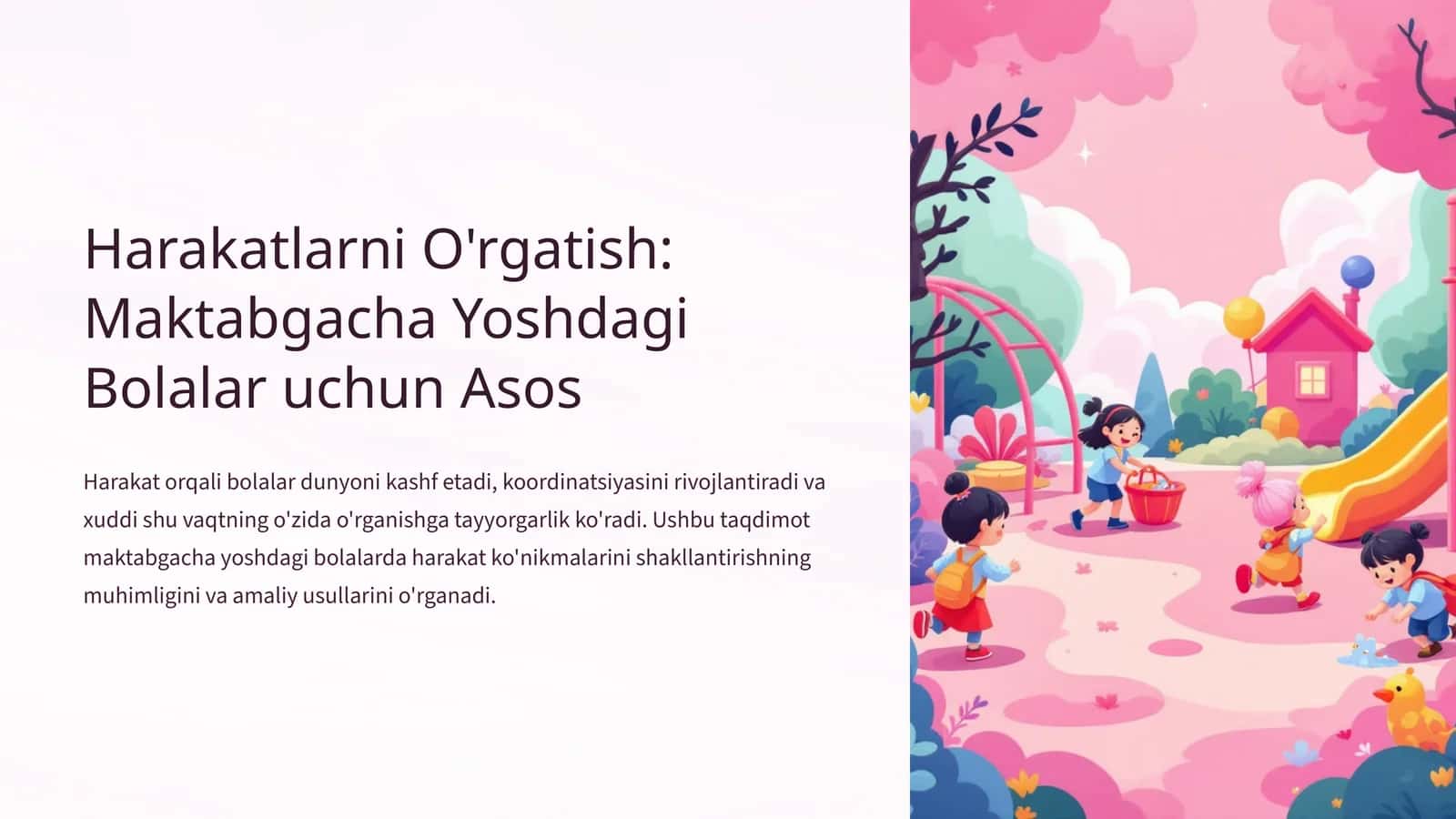 Harakatlarni O'rgatish: Maktabgacha Yoshdagi Bolalar uchun Asos 1