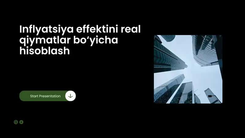 Inflyatsiya effektini real qiymatlar bo‘yicha hisoblash 1