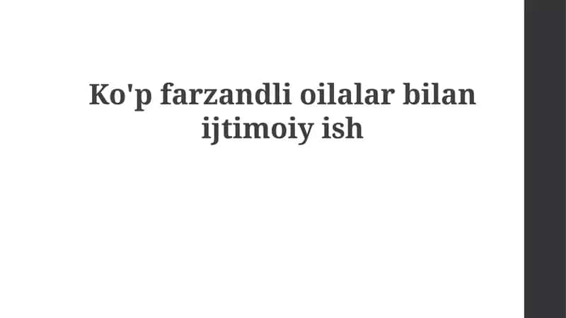 Ko'pfarzandli oilalar bilan ijtimoiyish 1