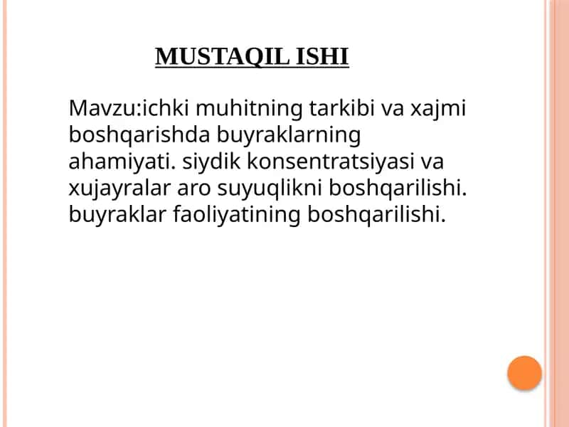 ichki muhitning tarkibi va xajmi boshqarishda buyraklarning ahamiyati. siydik konsentratsiyasi va xu 1
