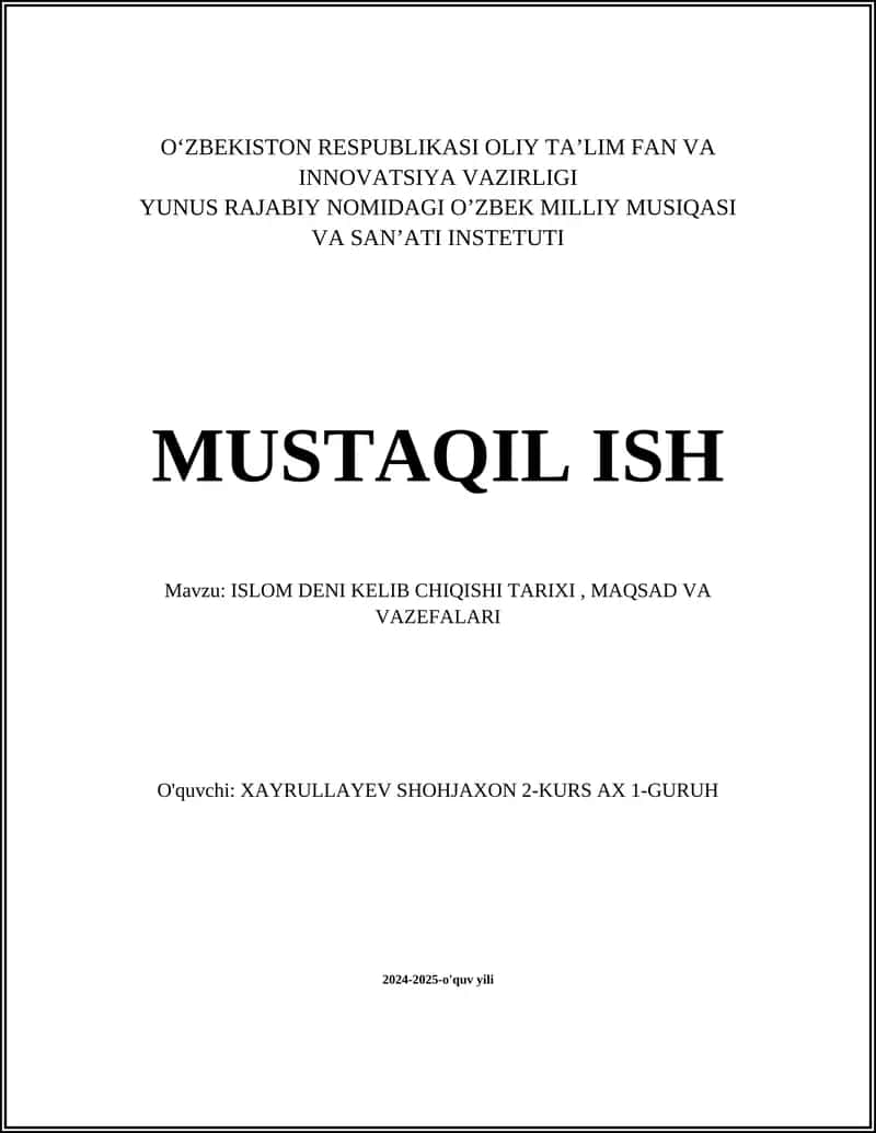 ISLOM DENI KELIB CHIQISHI TARIXI, MAQSAD VA VAZEFALARI 1