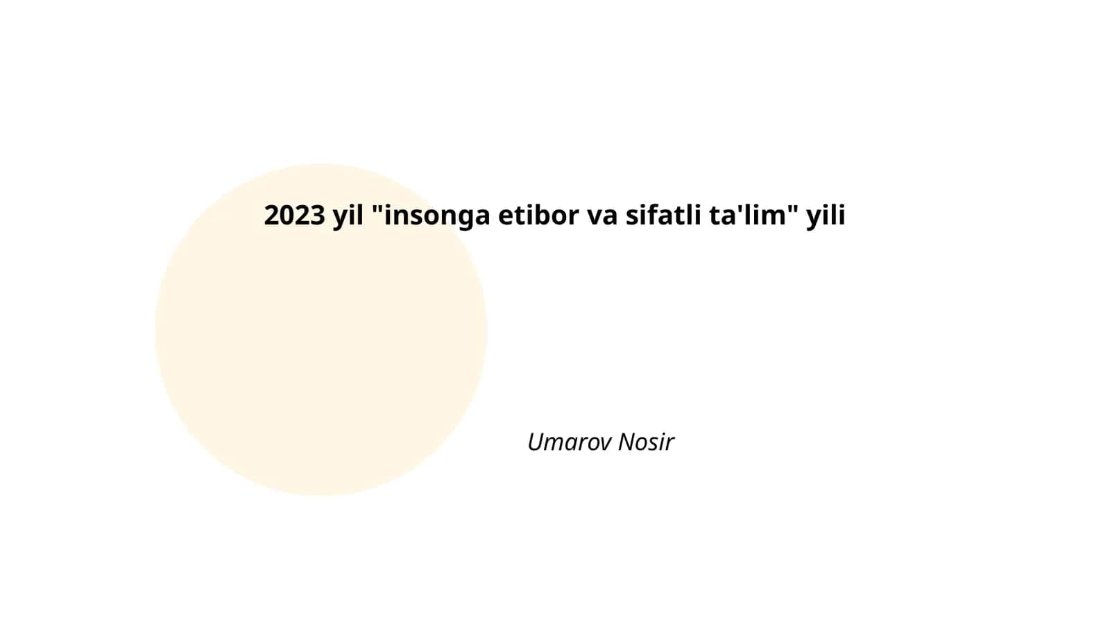 2023 yil "insonga etibor va sifatli ta'lim" yili 1