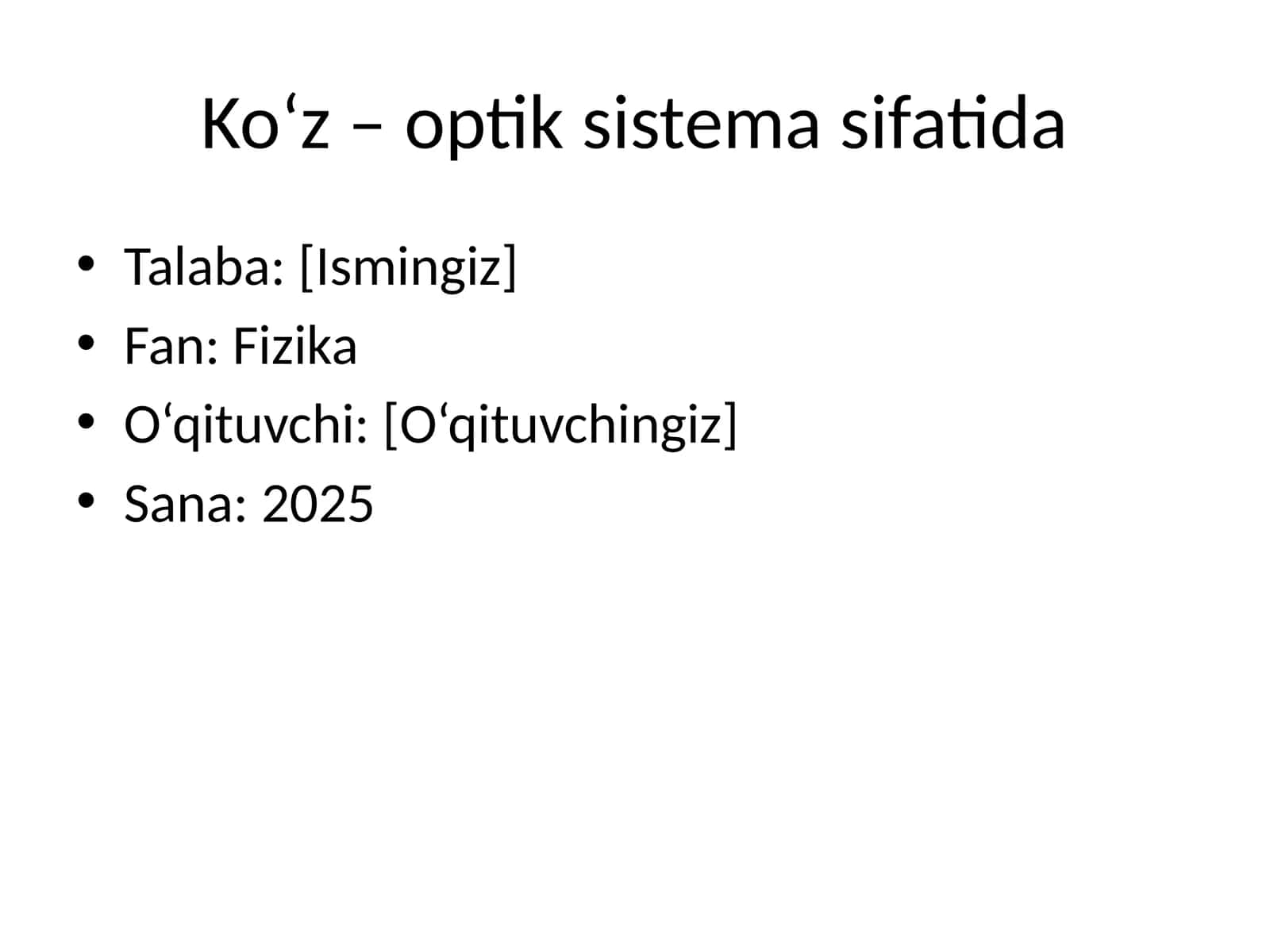 Ko‘z – optik sistema sifatida 1