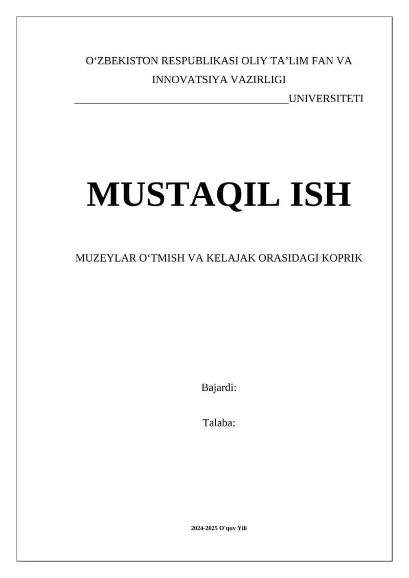 Muzeylar Oʻtmish va Kelajak Orasidagi Koprik 1