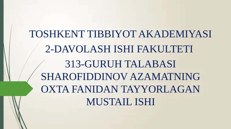 OXTA FANIDAN TAYYORLAGAN MUSTAIL ISHI 1