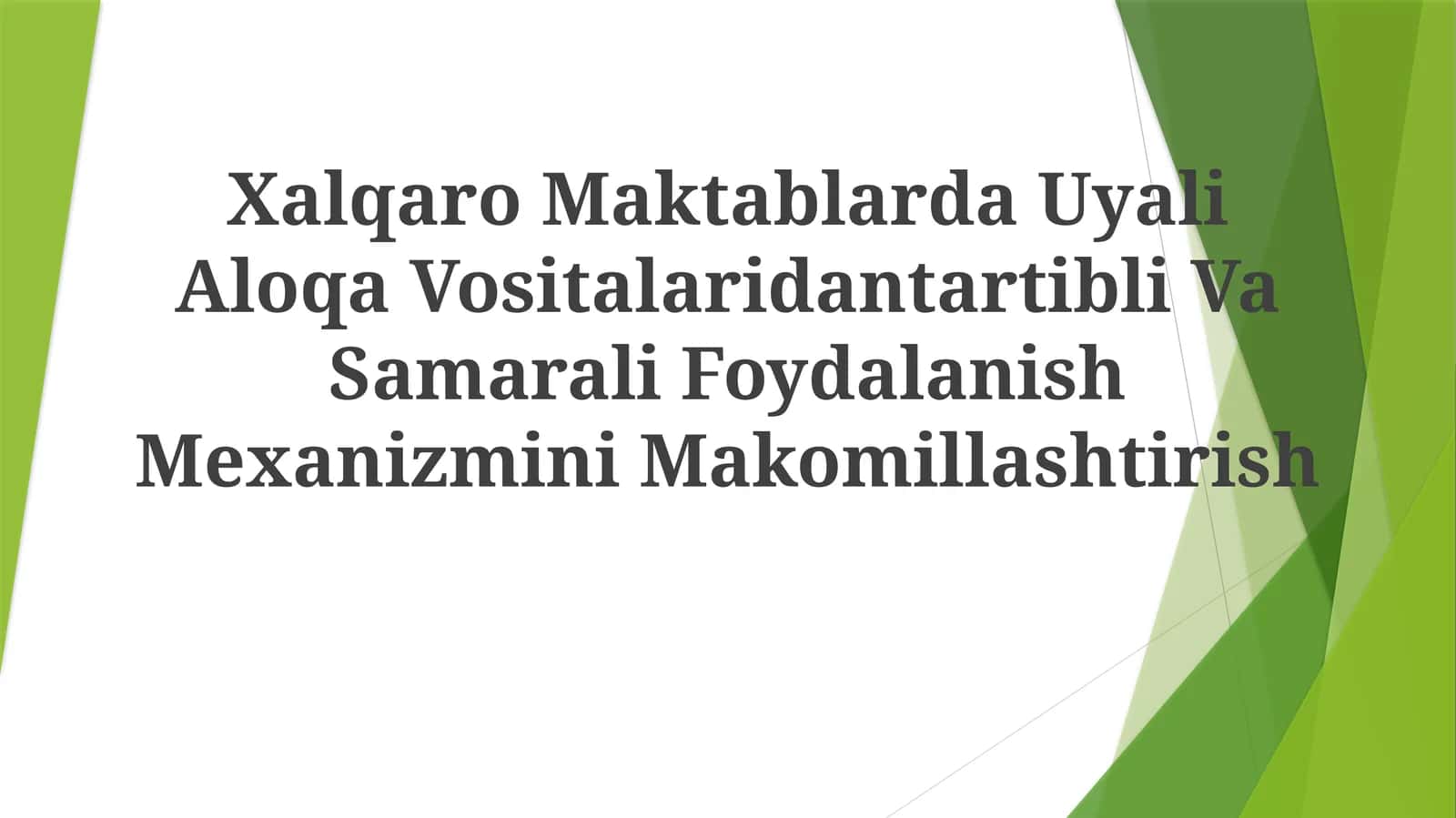 Xalqaro Maktablarda Uyali Aloqa Vositalaridantartibli Va Samarali FoydalanishMexanizminiMakomillashtirish 1