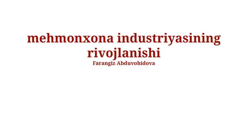 Mehmonxona industriyasining rivojlanishi 1