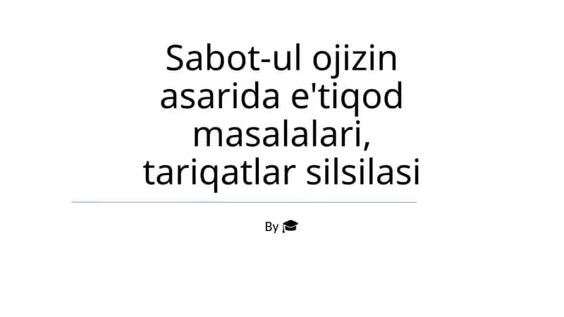 Sabot-ul Ojizin asarida e'tiqod masalalari, tariqatlar silsilasi 1