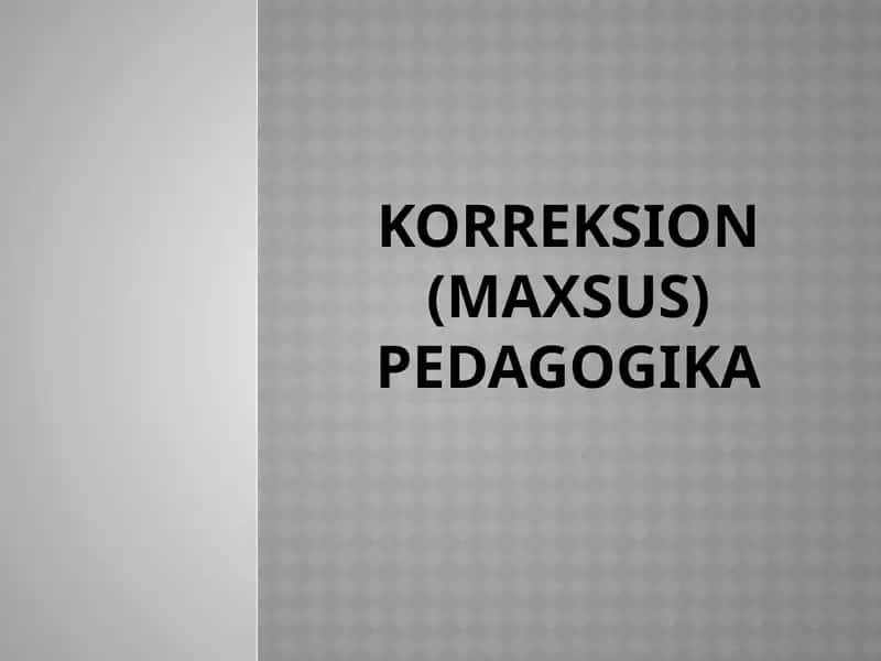 Korrektsion (maxsus) pedagogika 1