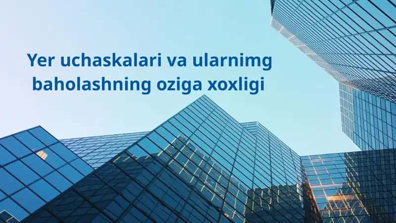 Yer uchastkalarini baholash metodlari 1