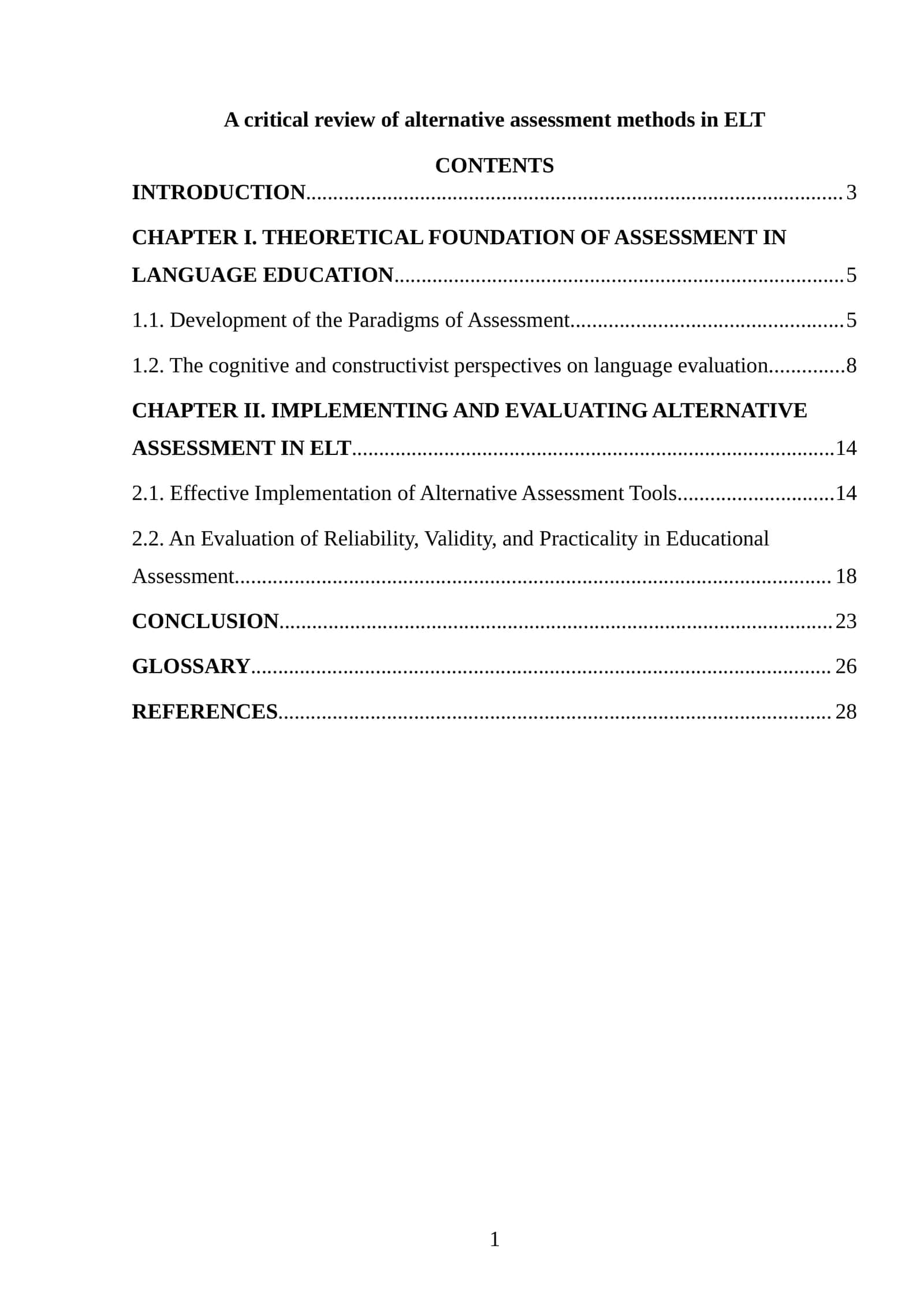 A critical review of alternative assessment methods in ELT 1