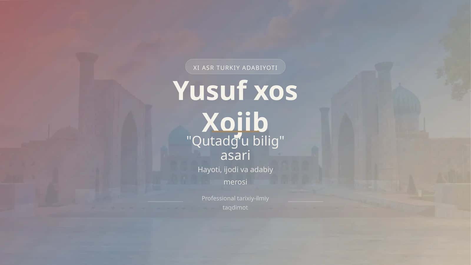 Yusuf xos Xojib va Qutadgʻu bilig 1