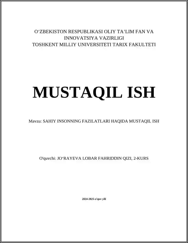 SAHIY INSONNING FAZILATLARI HAQIDA MUSTAQIL ISH