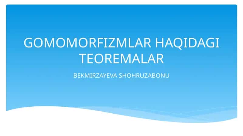 Gomomorfizmlar haqidagi teoremalar 1