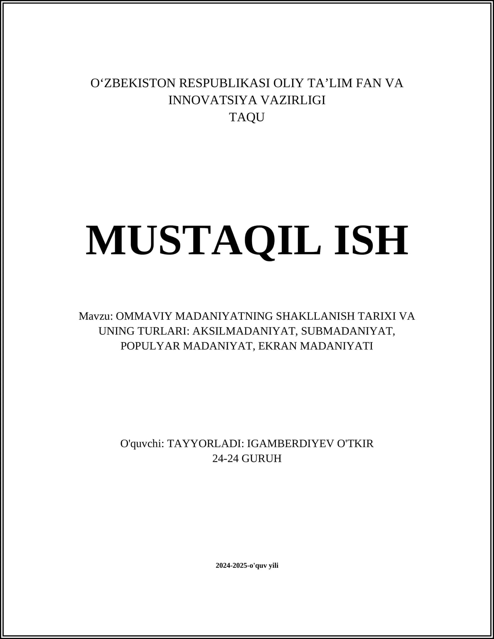 OMMAVIY MADANIYATNING SHAKLLANISH TARIXI VA UNING TURLARI: AKSILMADANIYAT, SUBMADANIYAT, POPULYAR MADANIYAT, EKRAN MADANIYATI 1