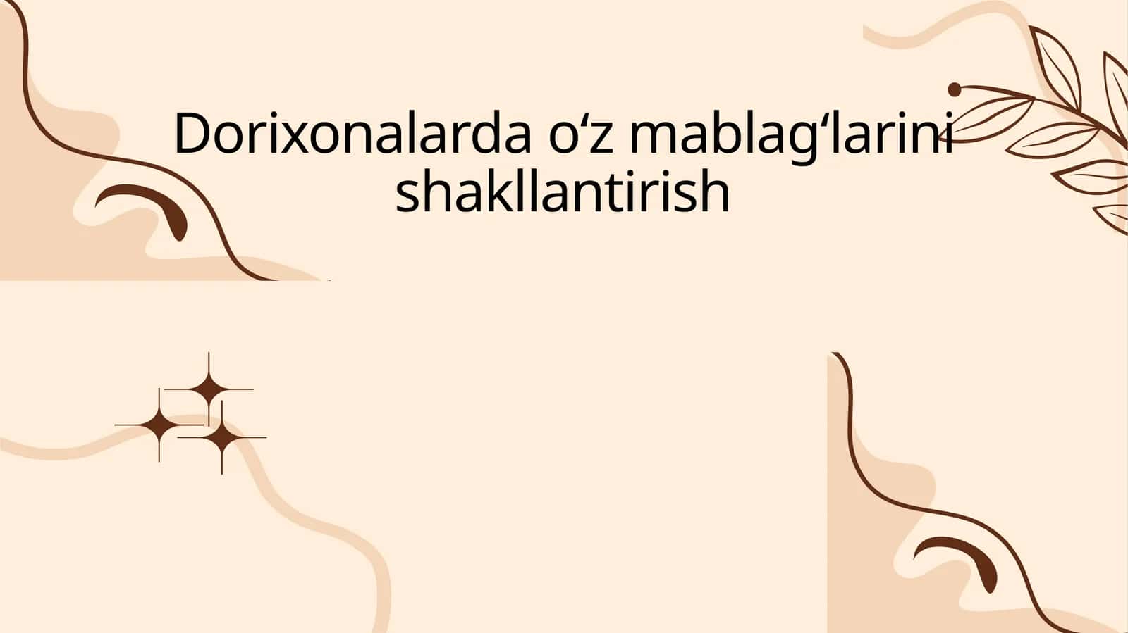 Dorixonalardaoʻzmablagʻlarinishakllantirish 1