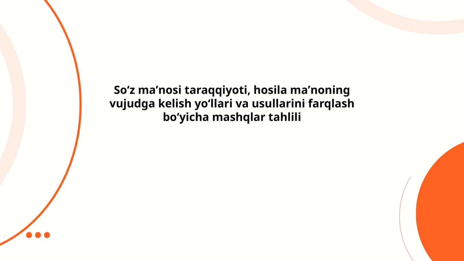 Soʻz Maʼnosi Taraqqiyoti 1