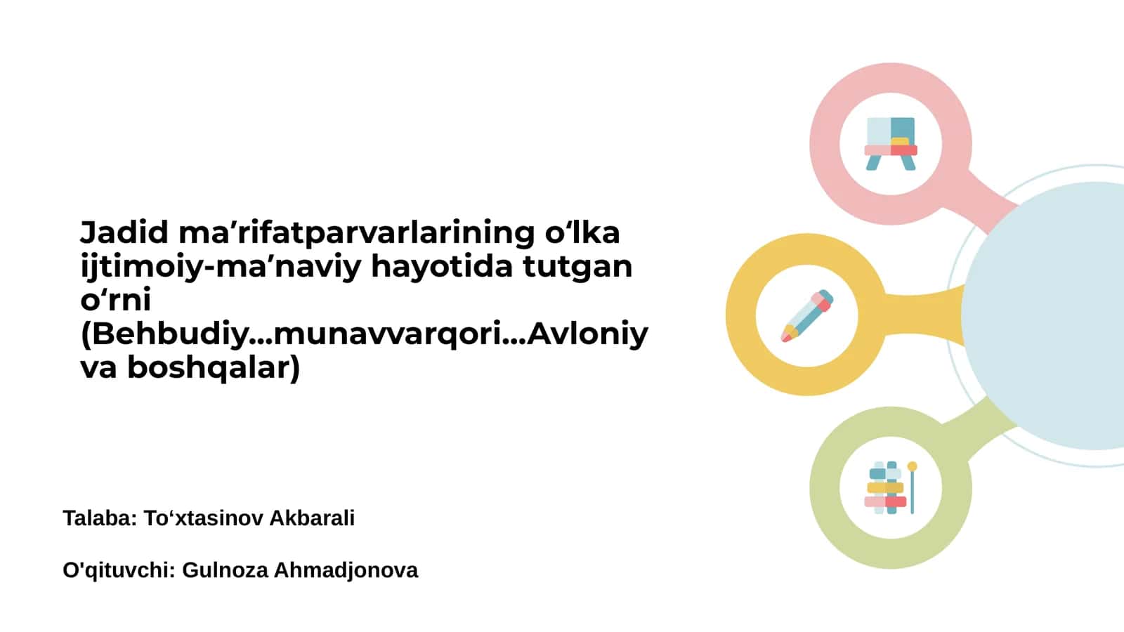 Jadid maʼrifatparvarlarining asosiy g'oyalari 1