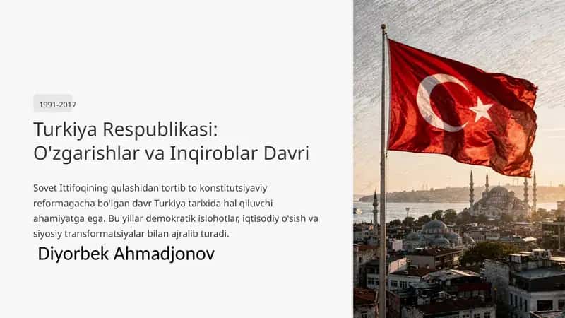 Turkiya Respublikasi: O'zgarishlar va Inqiroblar Davri 1