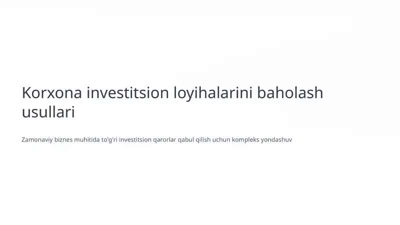 Investitsion loyihalarini baholash usullari 1
