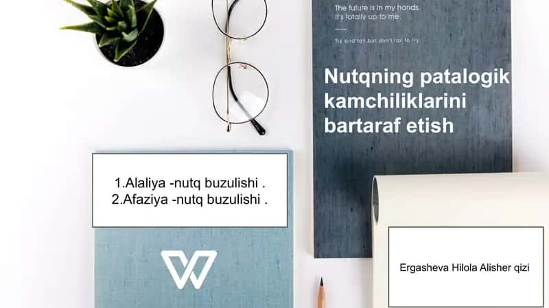 Nutqning patalogik kamchiliklarini bartaraf etish 1