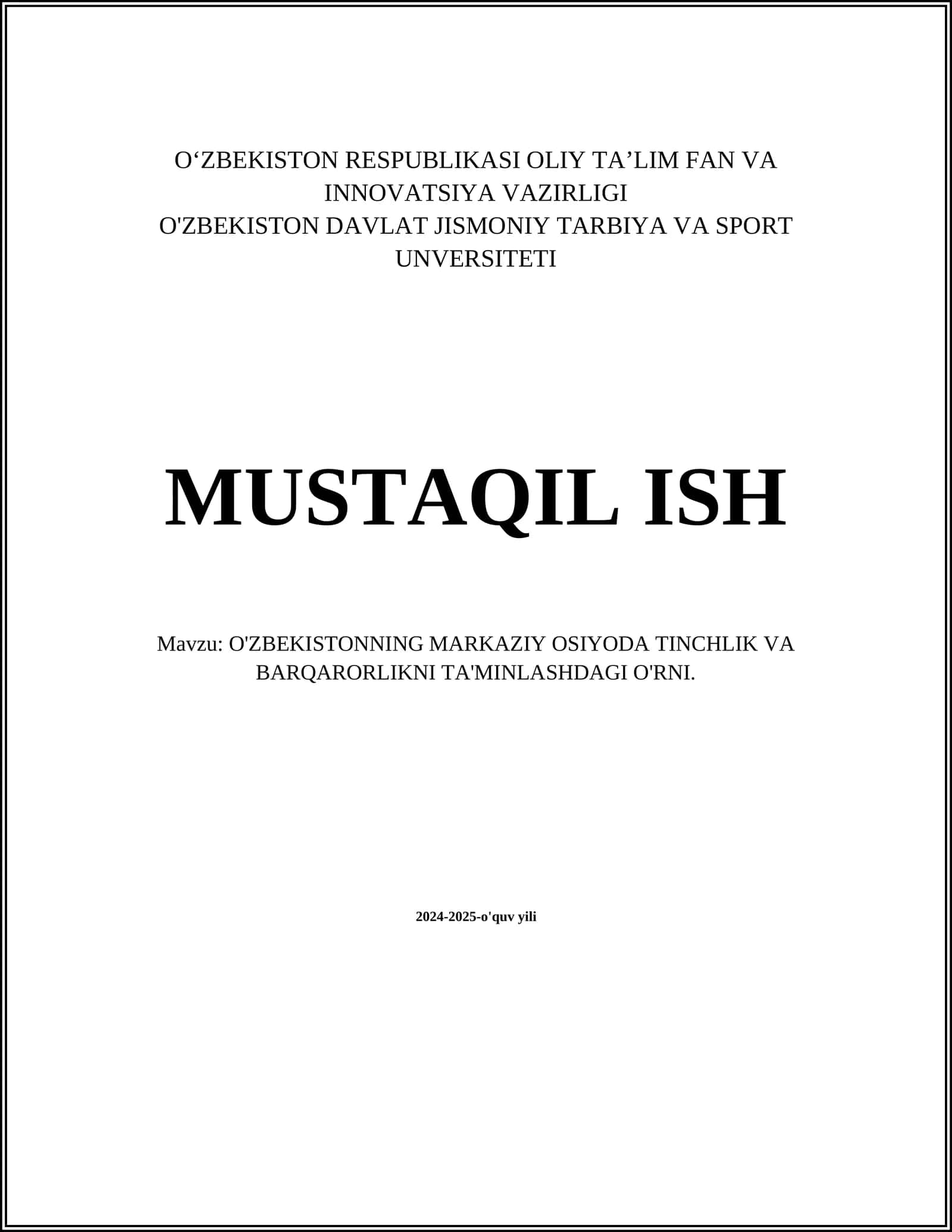 O'ZBEKISTONNING MARKAZIY OSIYODA TINCHLIK VA BARQARORLIKNI TA'MINLASHDAGI O'RNI 1
