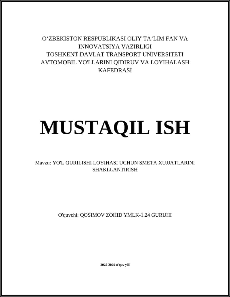 Yo'l qurilishi loyihasi smeta hujjatlari 1