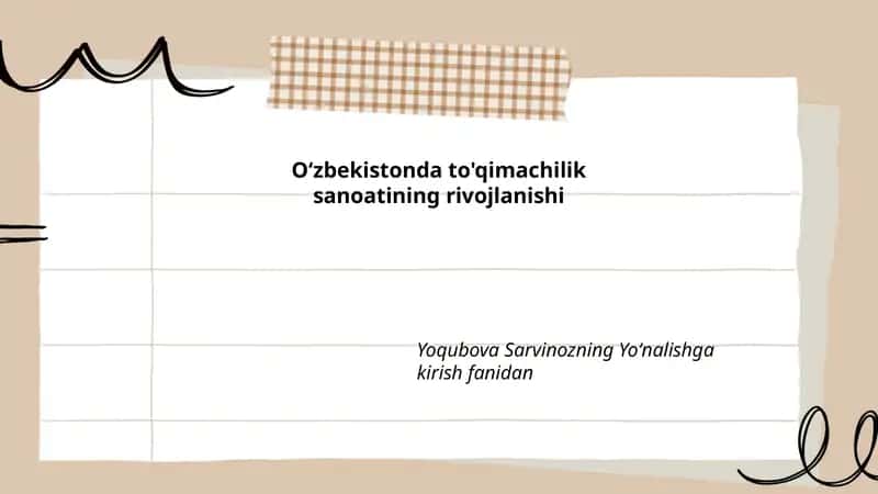 Oʻzbekistonda to'qimachilik sanoatining rivojlanishi 1