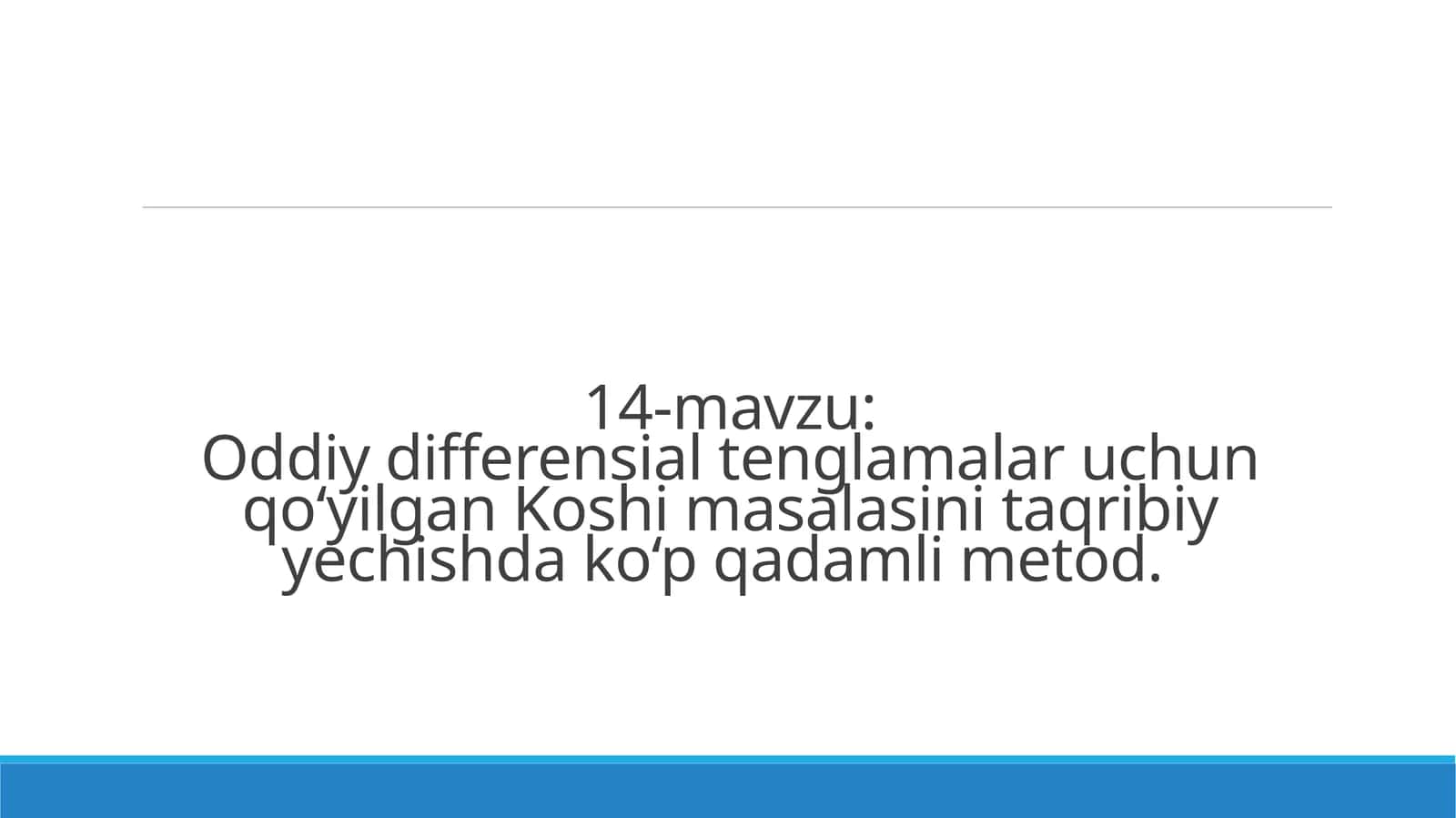 Koshi masalasini taqribiy yechishda ko‘p qadamli metod 1