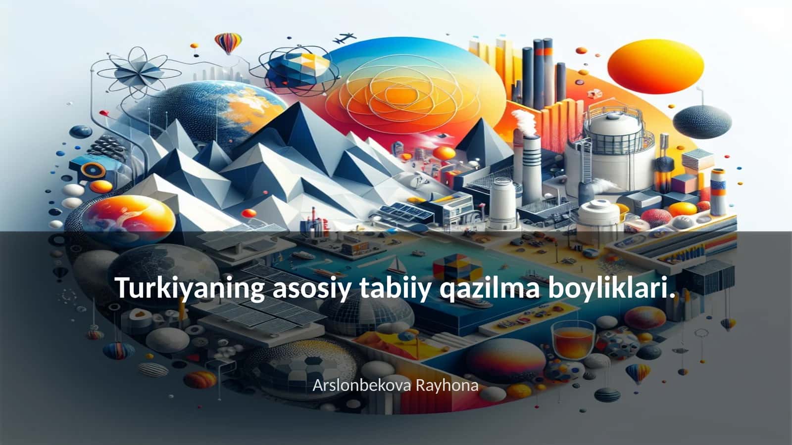 Turkiyaning asosiy tabiiy qazilma boyliklari 1