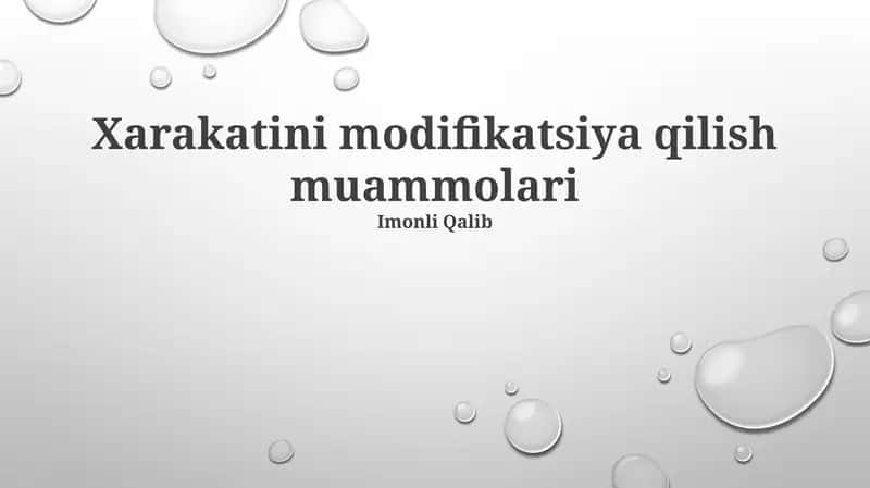 Xarakatini modifikatsiya qilish muammolari 1