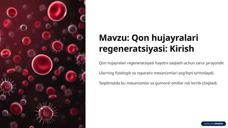 Qon hujayralari regeneratsiyasi: Kirish 1