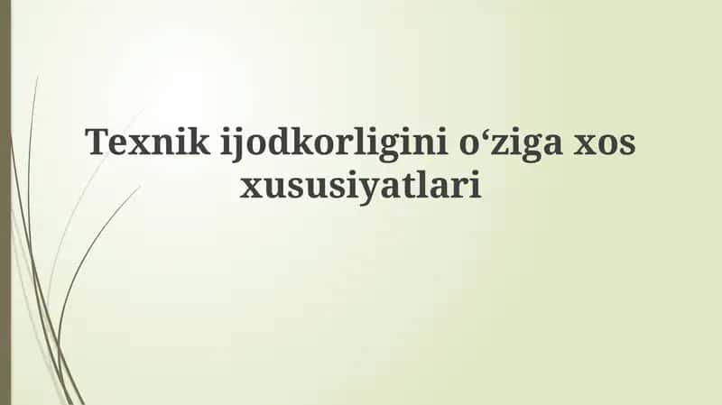 Texnikijodkorliginioʻzigaxosxususiyatlari