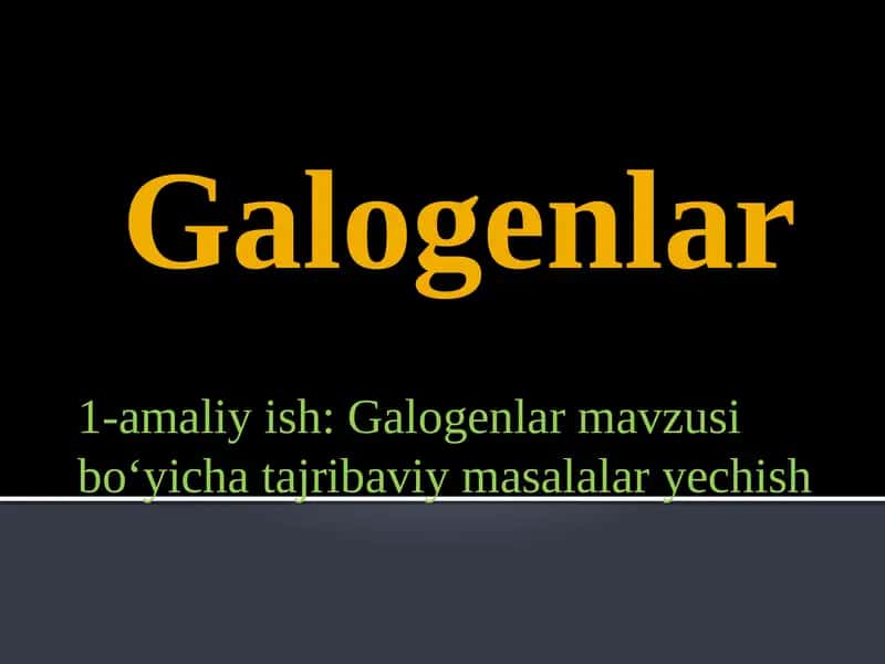 Galogenlar 1