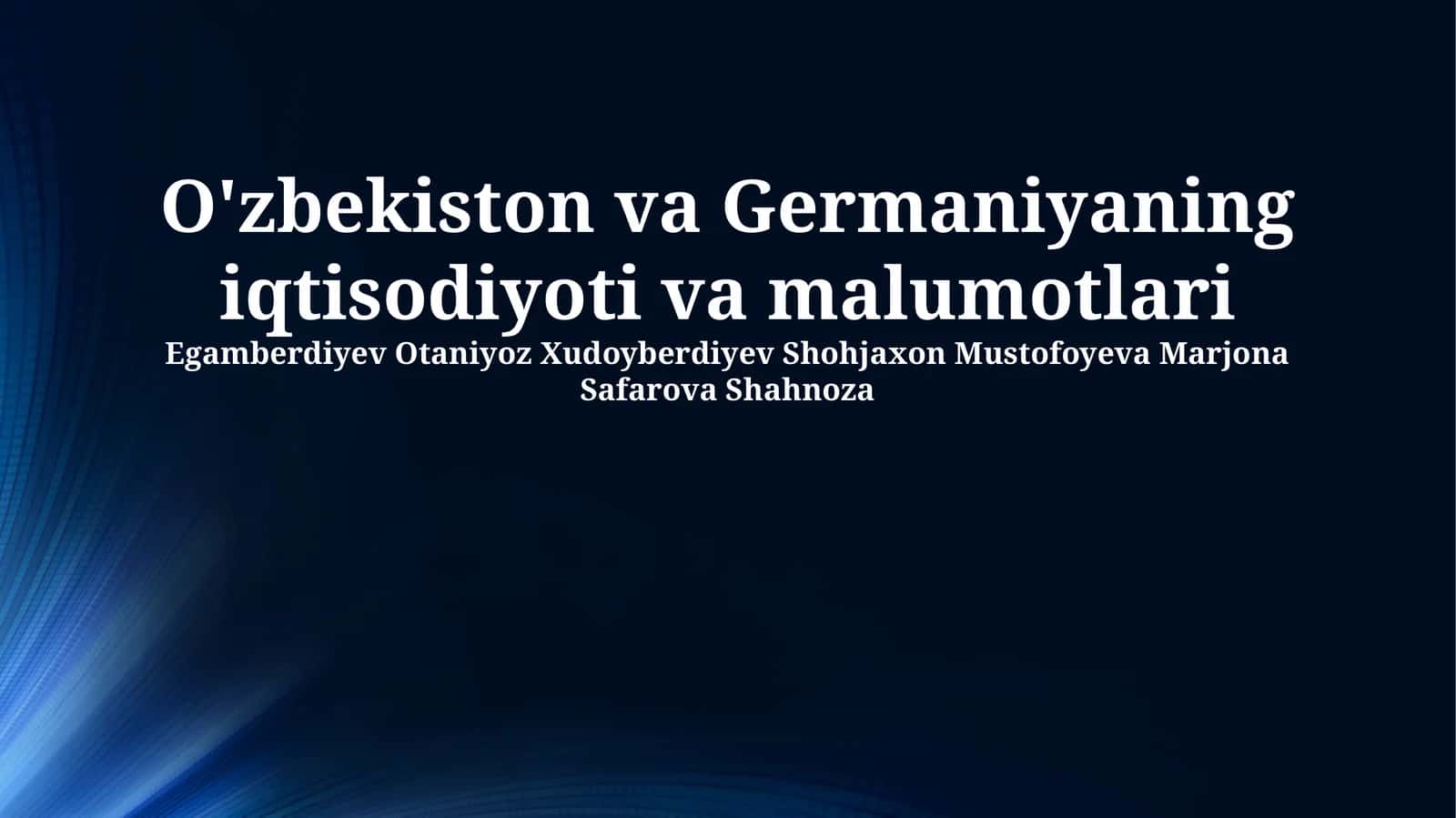 O'zbekiston va Germaniyaning iqtisodiyoti va malumotlari 1