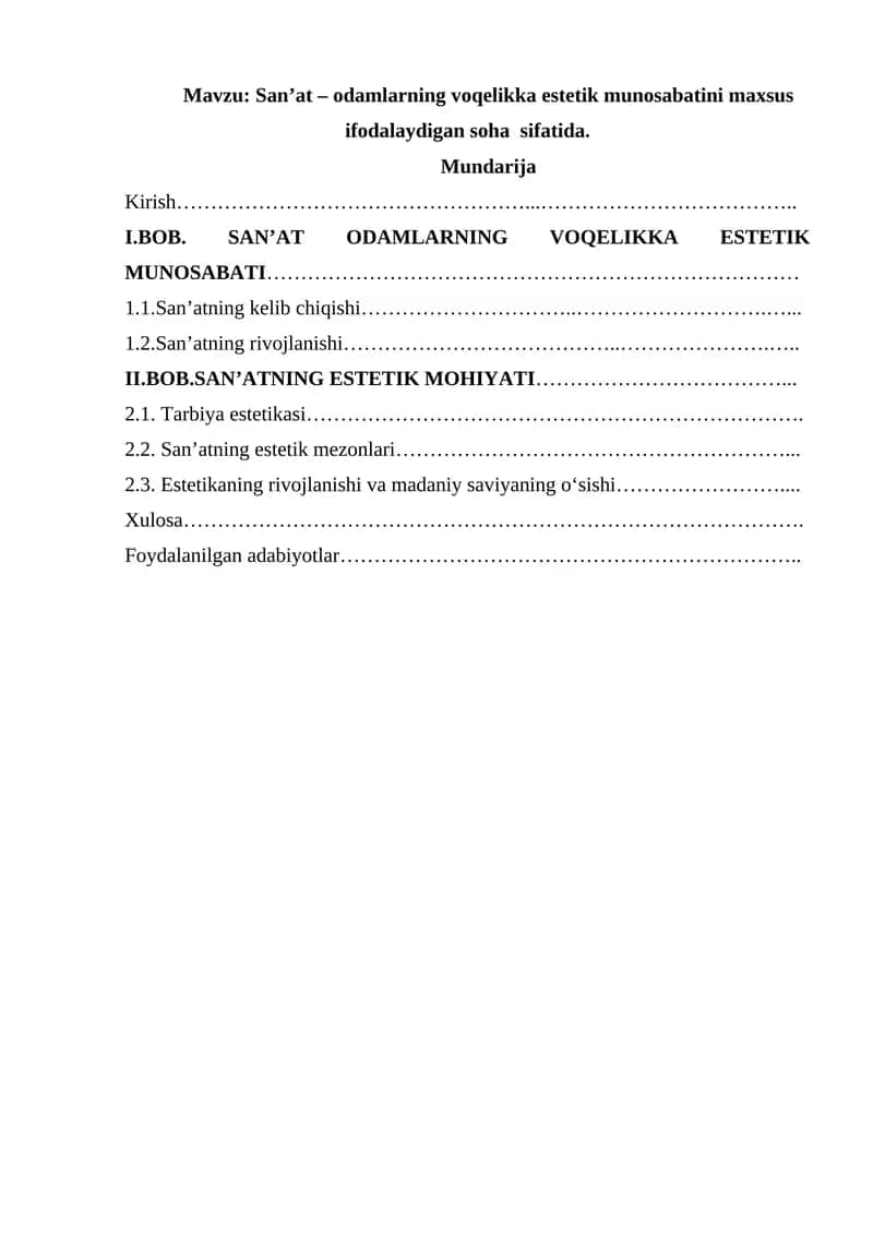 San’at – odamlarning voqelikka estetik munosabatini maxsus ifodalaydigan soha sifatida 1