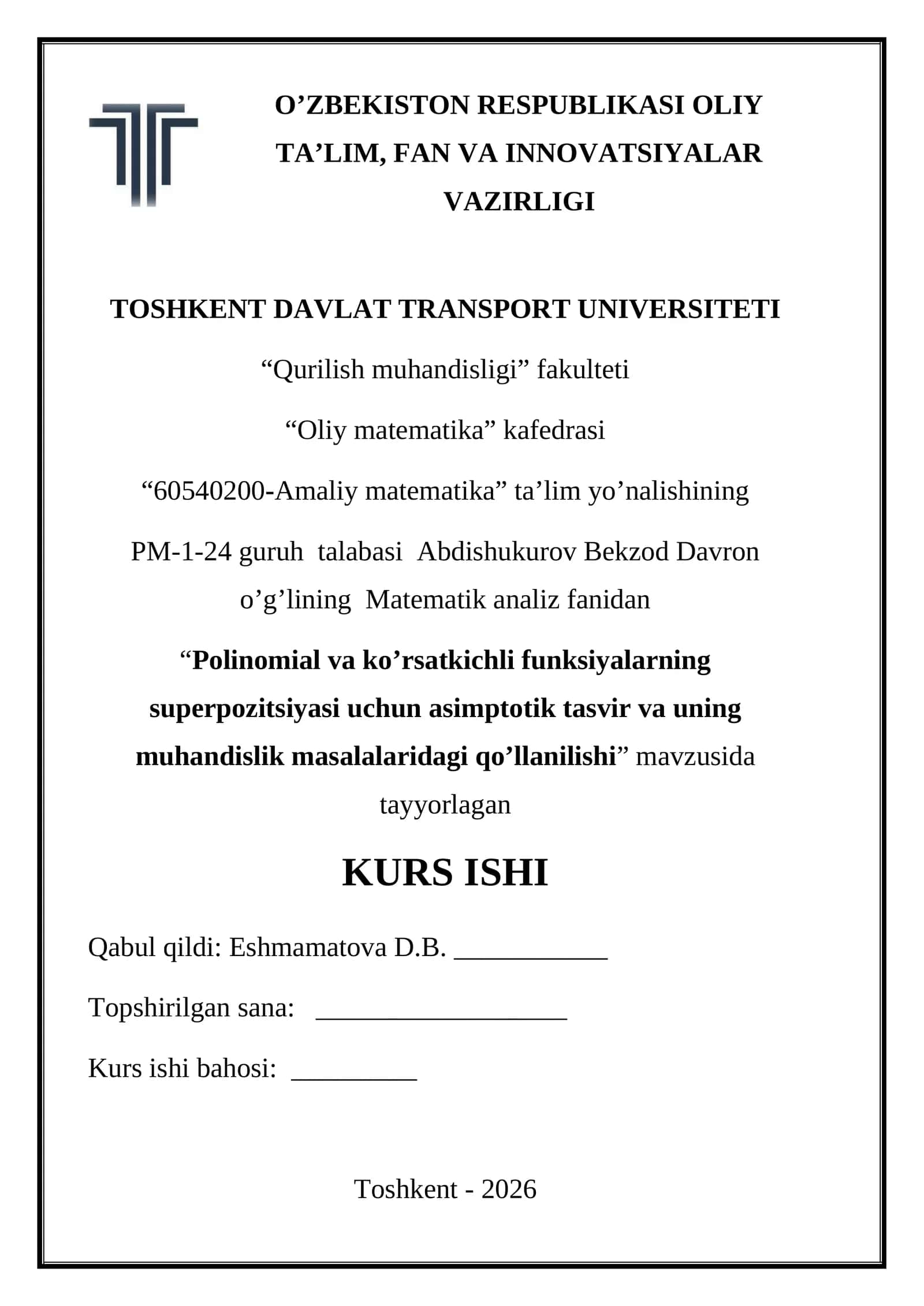 Polinomial va ko’rsatkichli funksiyalarning superpozitsiyasi uchun asimptotik tasvir va uning muhandislik masalalaridagi qo’llanilishi 1