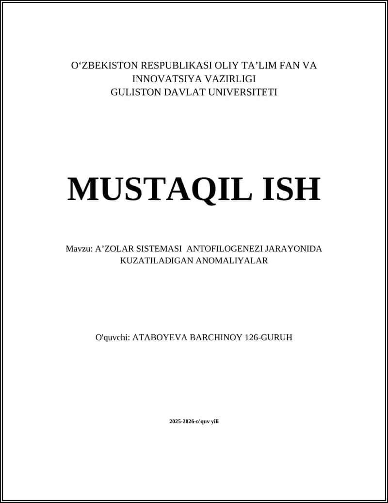 AʼZOLAR SISTEMASI ANTOFILOGENEZI JARAYONIDA KUZATILADIGAN ANOMALIYALAR 1