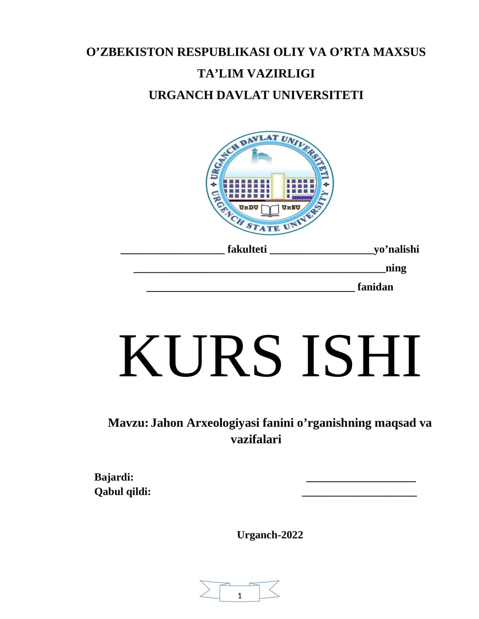 Jahon Arxeologiyasi fanini oʼrganishning maqsad va vazifalari 1