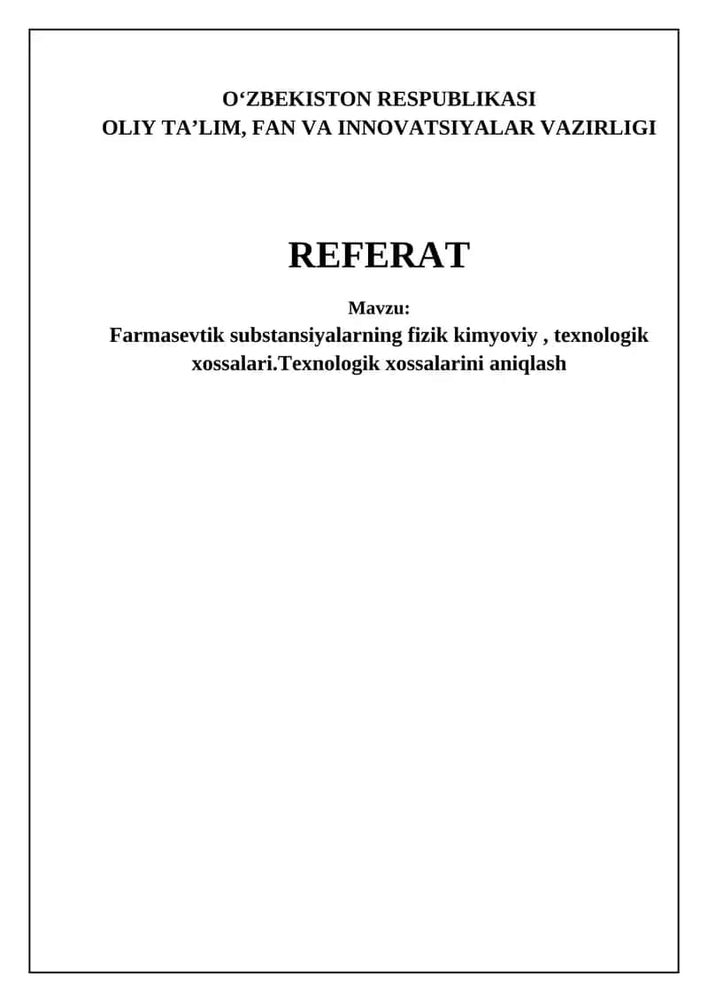 Farmasevtik substansiyalarning fizik kimyoviy, texnologik xossalari 1