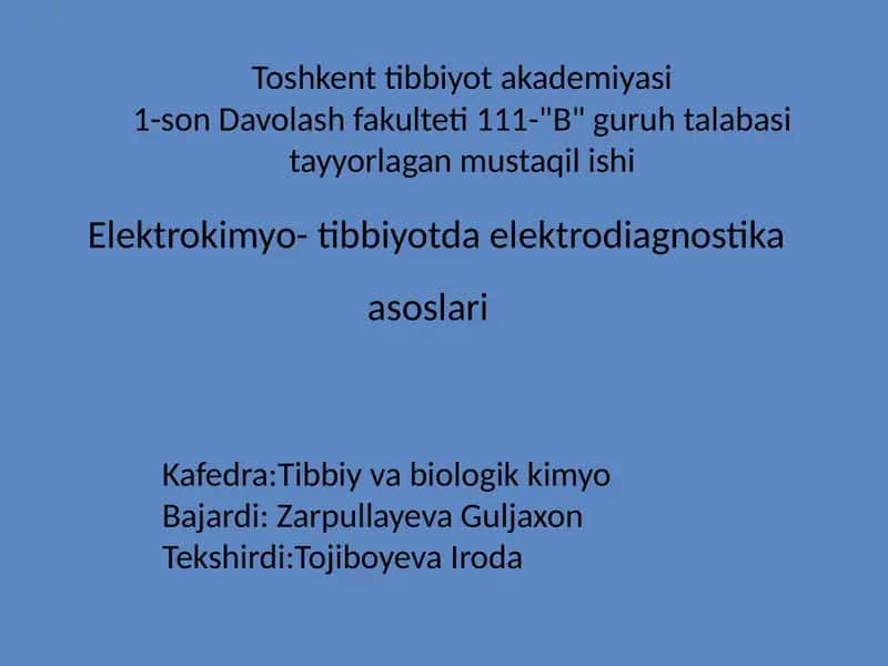 Elektrokimyo- tibbiyotda elektrodiagnostika asoslari 1