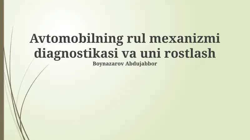 Avtomobilning rul mexanizmi diagnostikasi va uni rostlash 1