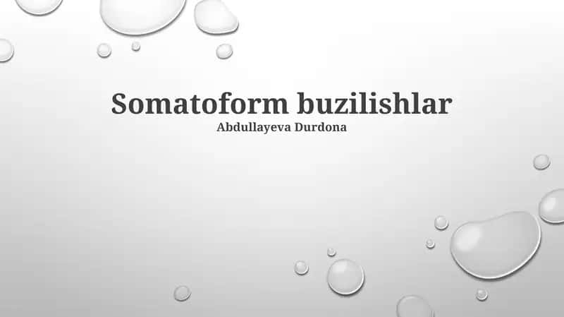 Somatoform buzilishlar 1