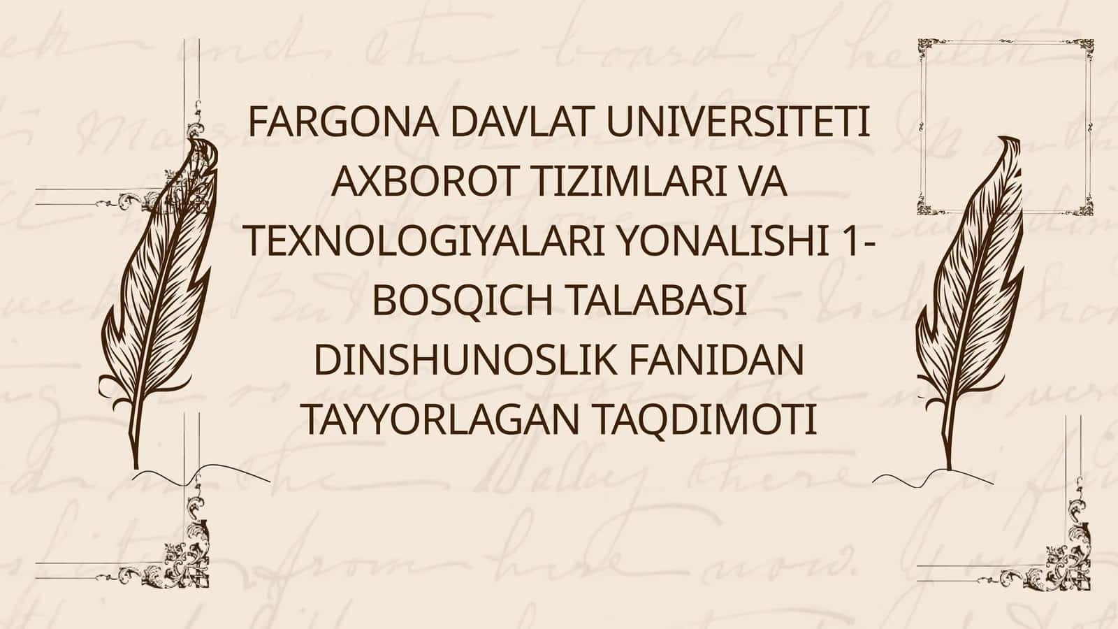 Dinsunoslik fanidan tayyorlangan taqdimoti 1