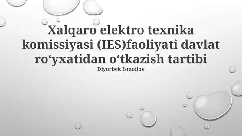 Xalqaro Elektrotexnika Komissiyasi (XEK) ro‘yxatdan o‘tkazish tartibi 1