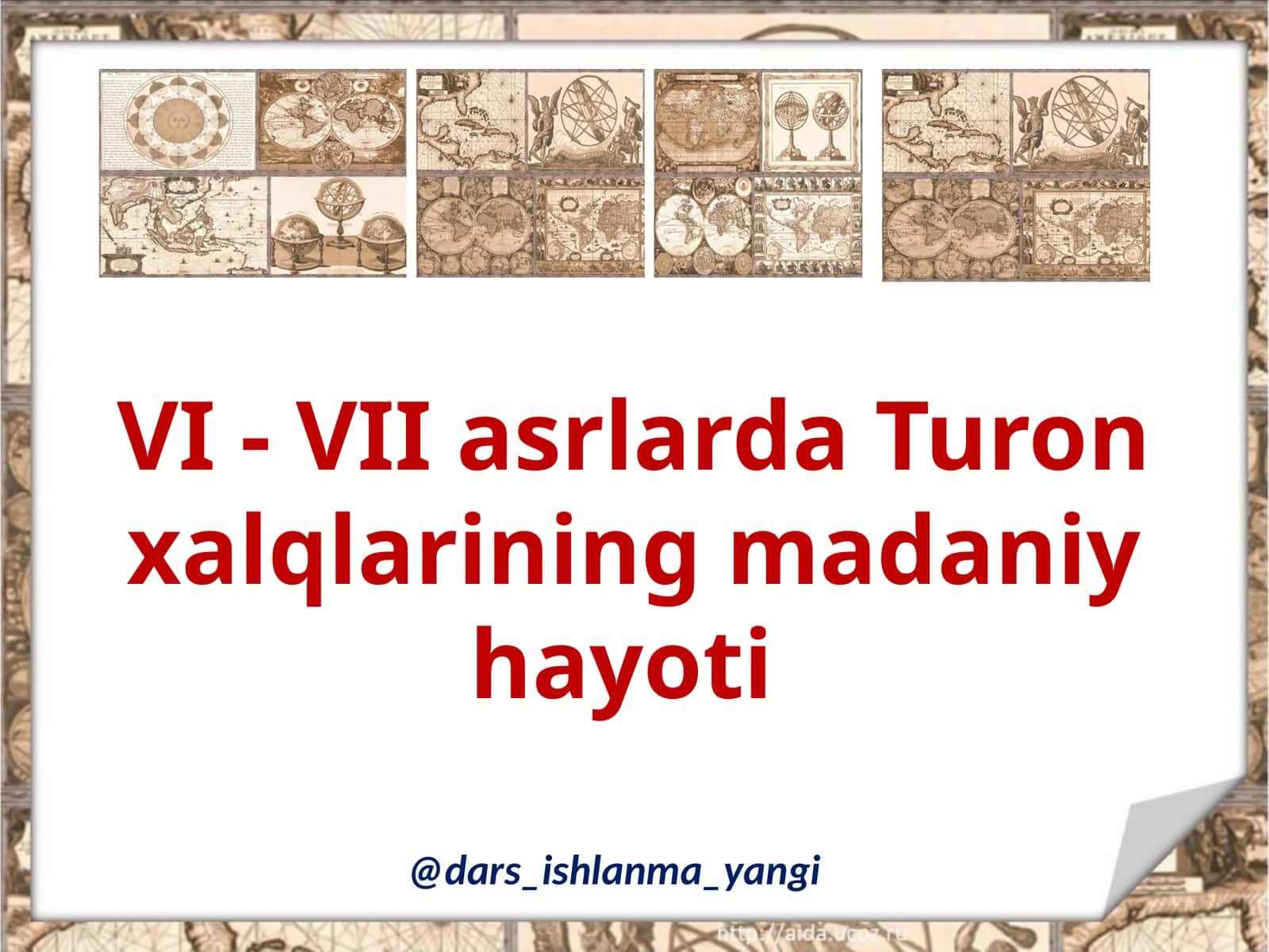 VI - VII asrlarda Turon   xalqlarining madaniy hayoti 1