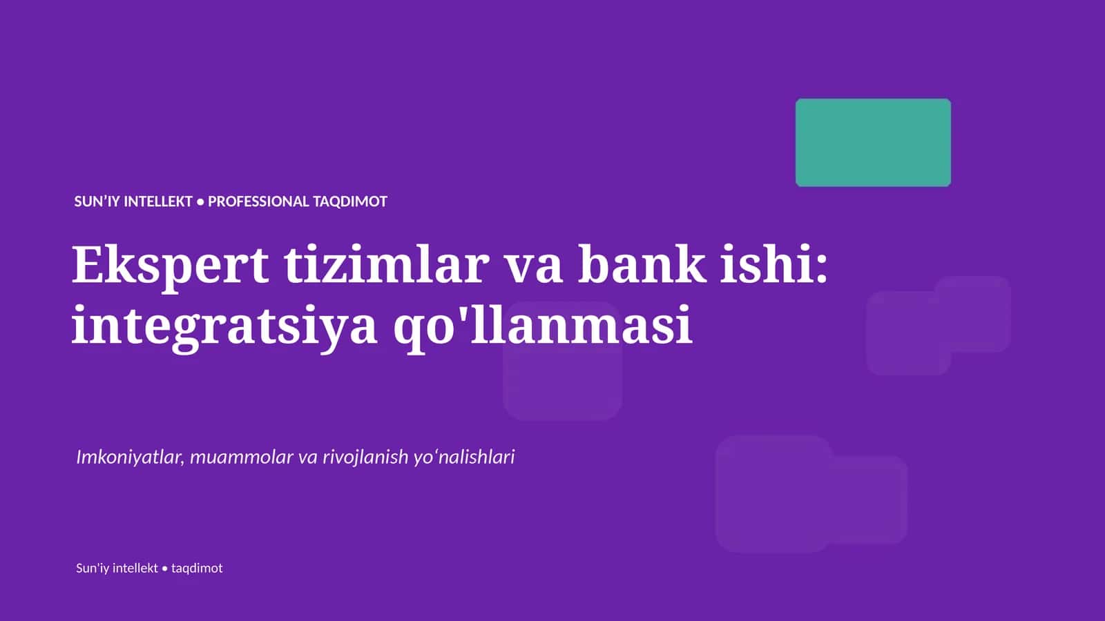 Ekspert tizimlar va bank ishi: integratsiya qo'llanmasi 1