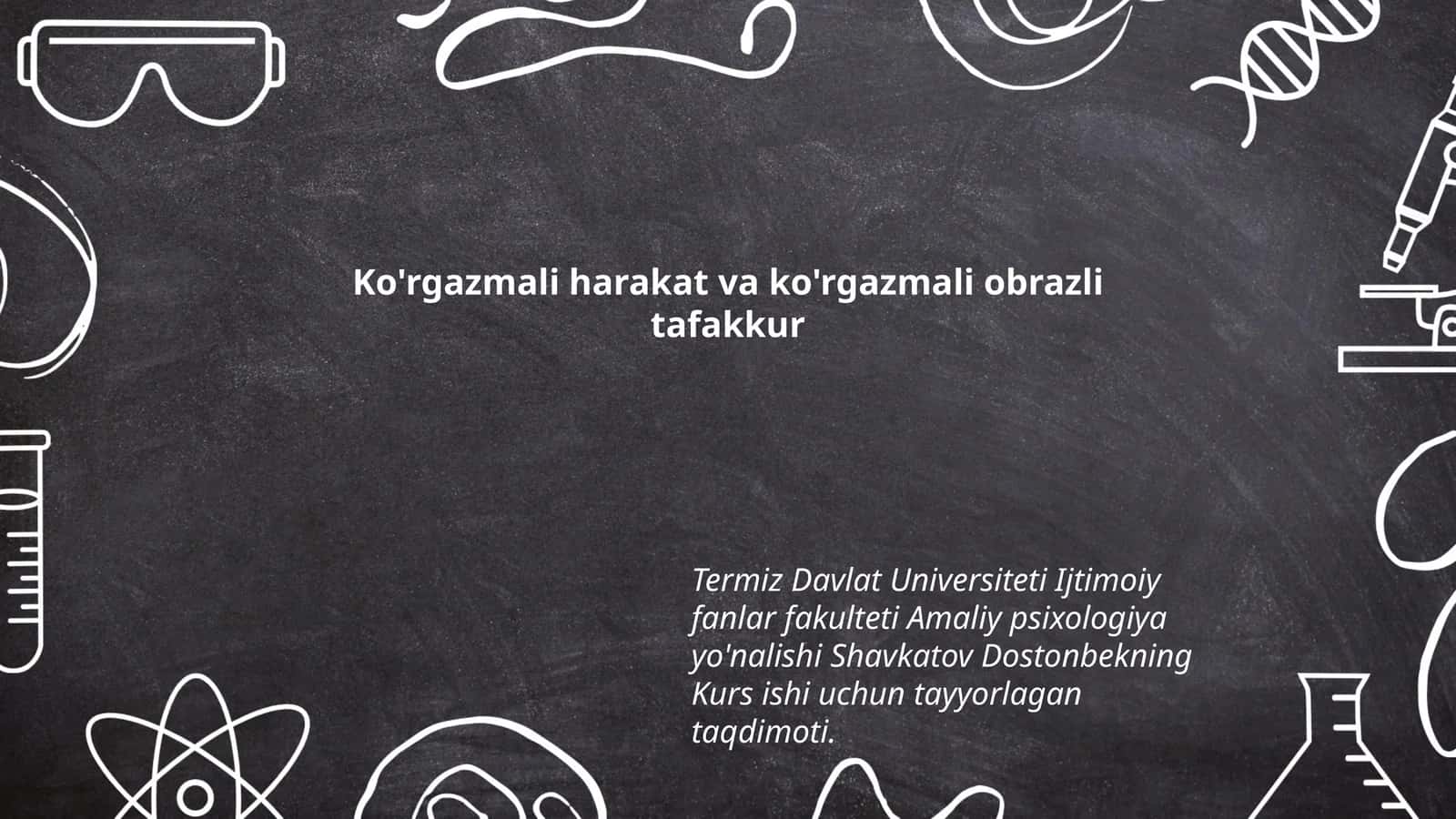 Ko'rgazmali harakat va ko'rgazmali obrazli tafakkur 1