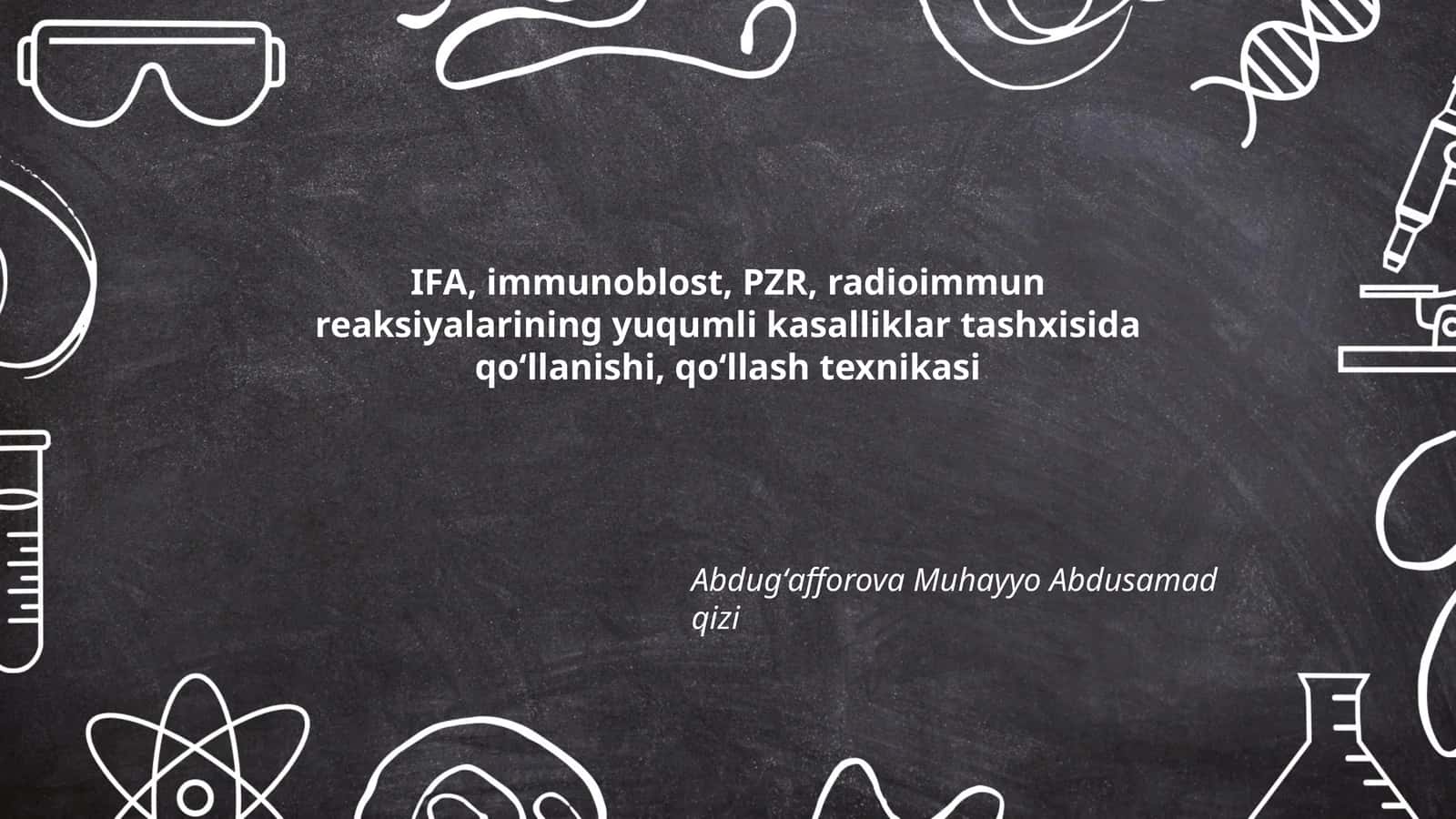 Immunoflouresans analiz (IFA) texnikasi 1
