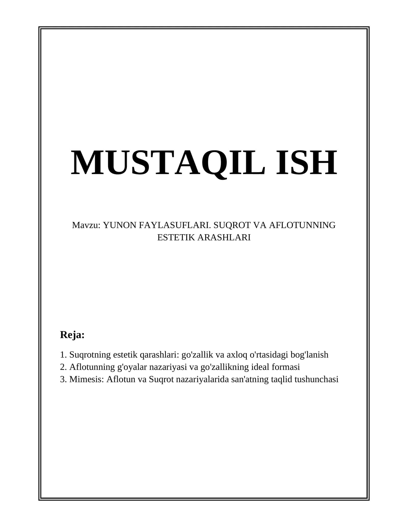 YUNON FAYLASUFLARI. SUQROT VA AFLOTUNNING ESTETIK ARASHLARI 1
